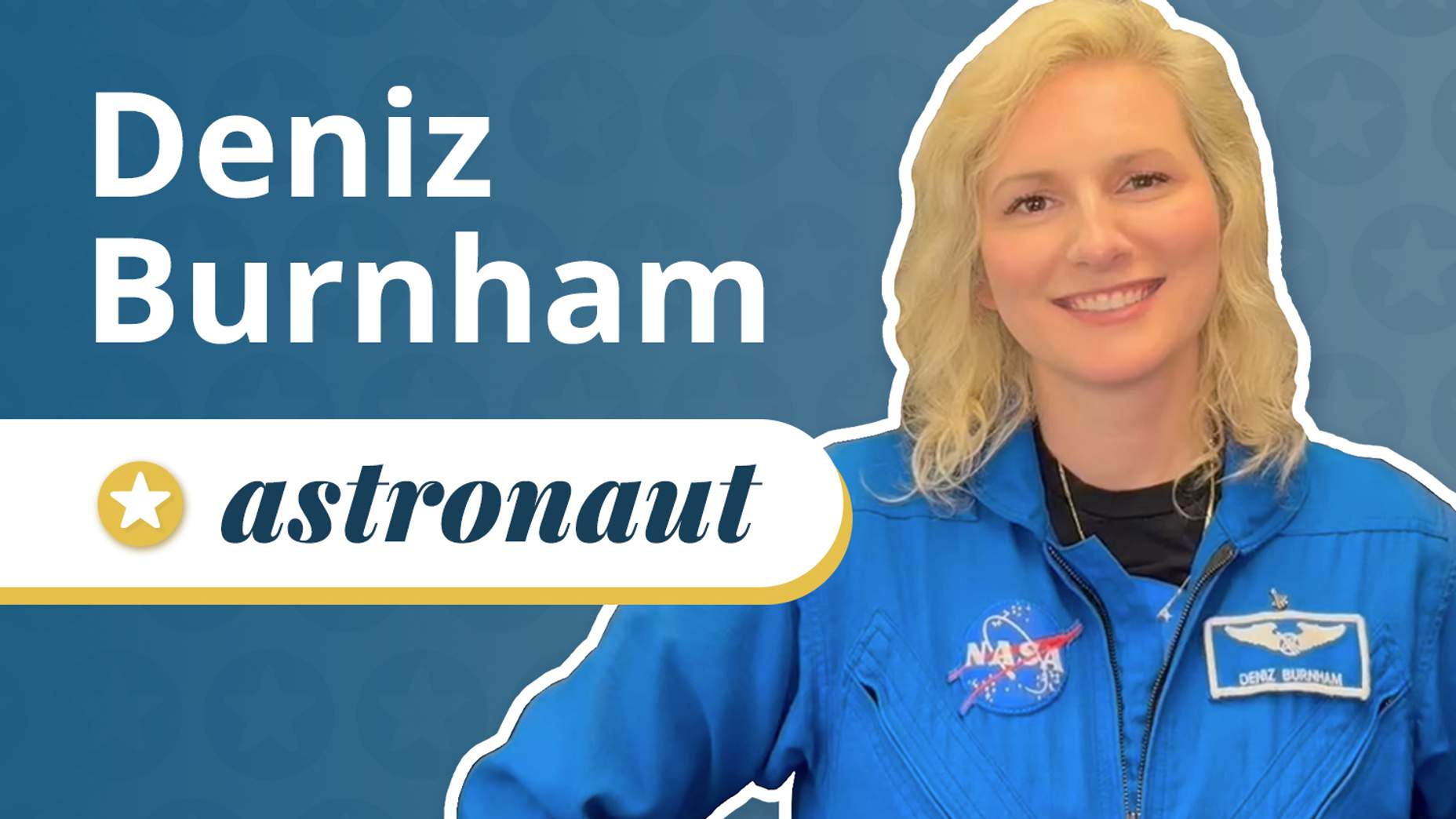 Deniz burnham astronaut video merriam webster